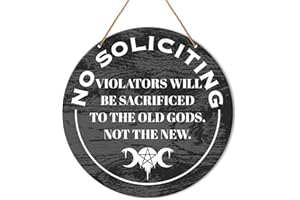 MUKTOUJAUMAI No Soliciting Signs for Front Door, Witch Witchy Hanging Sign Decor Halloween Wall Decorations Magic Witchcraft Sign for Gothic House, Porch, Entryway, Sacrificed to The Oold Gods Door Sign