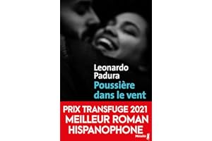 Poussière dans le vent (Bibliothèque Hispano-américaine) (French Edition)