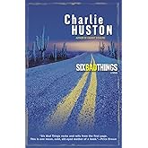 Six Bad Things: A Novel (Henry Thompson)