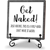 Funny Bathroom Decor For Women Men, Farmhouse Decor For Bathroom Toilet, Get Naked Just Kidding This Is A Half Bath Quotes Wood Plaque With Metal Stand, Desk Sign For The Home Office(M23)