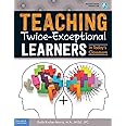 Teaching Twice-Exceptional Learners in Today’s Classroom (Free Spirit Professional®)