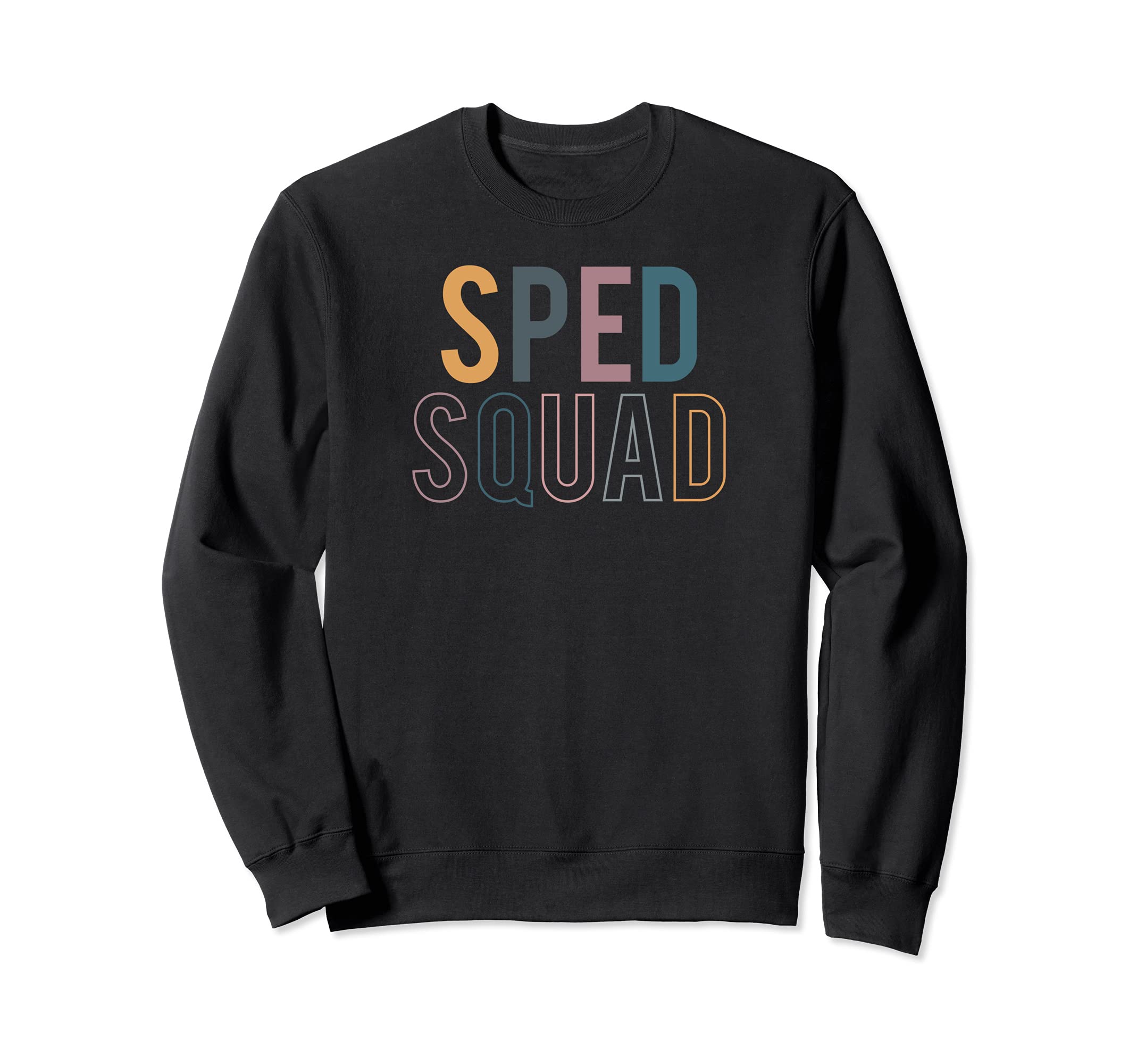 SPED Squad - SPED Team Group - Special Education Teacher Sweatshirt