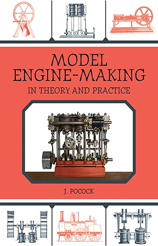 Download Model Engine-Making: In Theory and Practice (English Edition) PDF