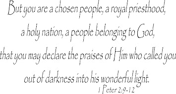 1 Peter 29 12 Vinyl Wall Art Chosen People Royal 1 Peter 29 12 Vinyl Wall Art Chosen People Royal
