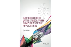 Introduction to Lattice Theory with Computer Science Applications