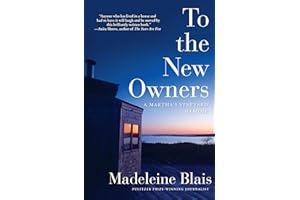 To the New Owners: A Martha's Vineyard Memoir