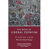 The Myths of Liberal Zionism