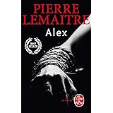 Alex (French Edition) (La Trilogie Verhoeven, Alex)