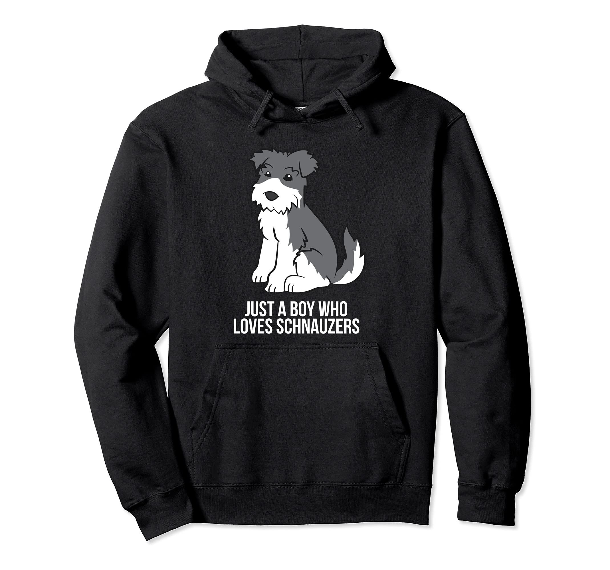 Funny Schnauzer Dog Boy Just a Boy Who Loves Schnauzers Pullover Hoodie