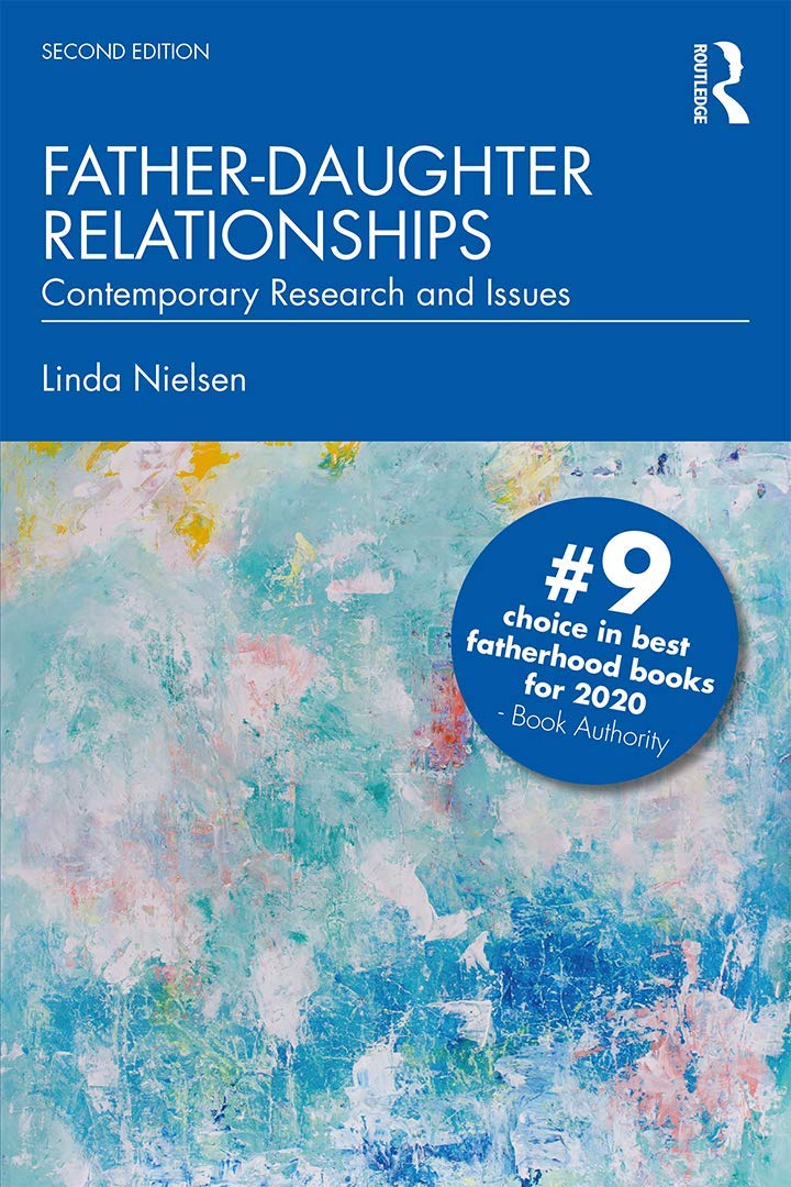 Father Daughter Relationships Contemporary Research And Issues Textbooks In Family Studies Amazon De Nielsen Linda Fremdsprachige Bucher