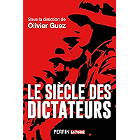 Le siècle des dictateurs (French Edition) book cover Le siècle des dictateurs (French Edition) book cover