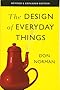 The Design of Everyday Things: Revised and Expanded Edition