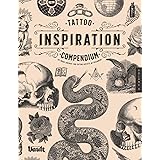 Tattoo Inspiration Compendium: An Image Archive for Tattoo Artists and Designers Volume No.2