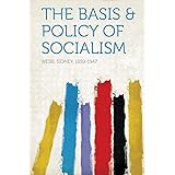 The Basis & Policy of Socialism