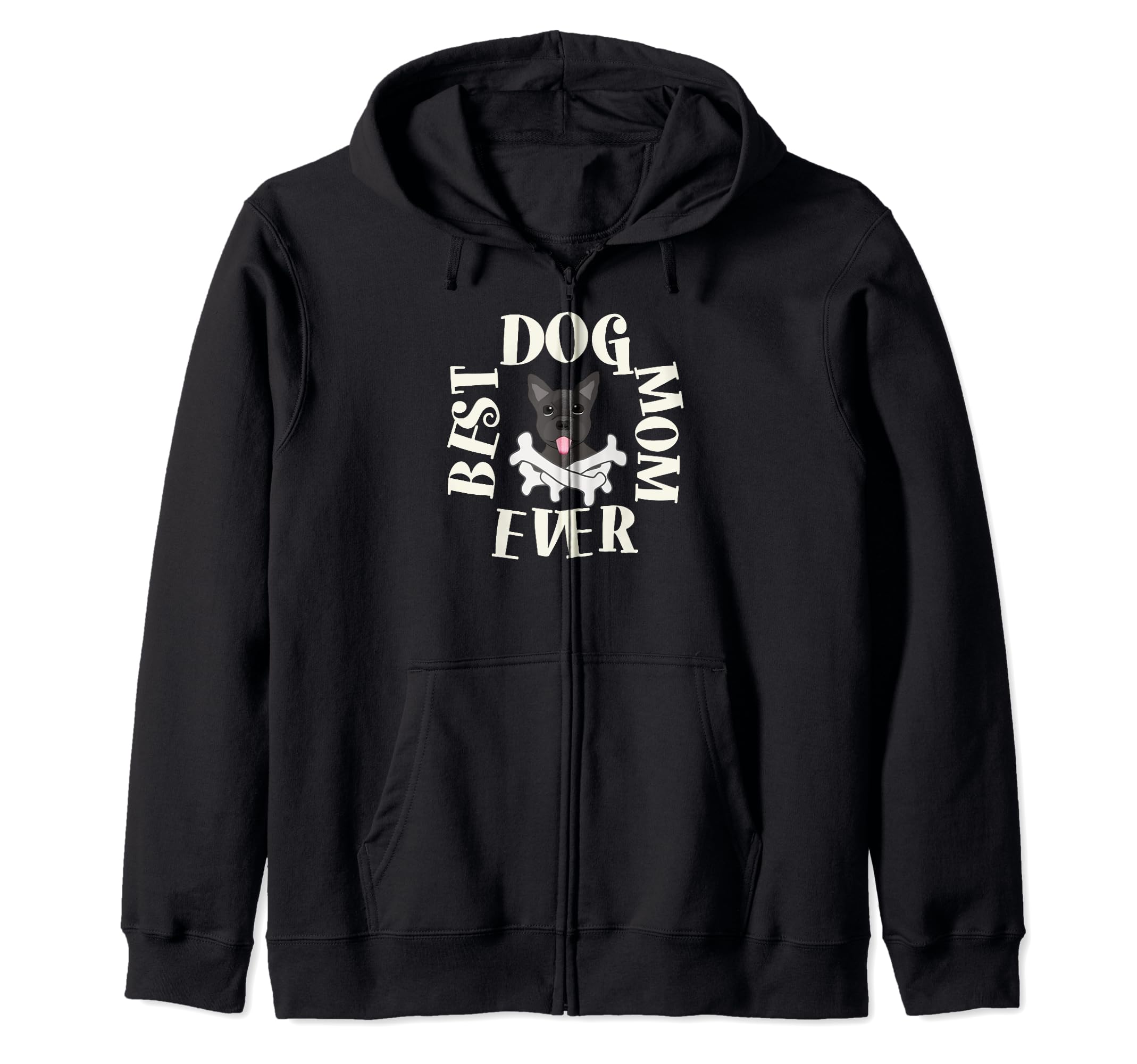 Best Dog Mom Ever with Puppy Zip Hoodie