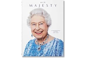 Her Majesty. A Photographic History 1926–2022 (Multilingual Edition) [Hardcover] Warwick, Christopher and Golden, Reuel [Hardcover] Warwick, Christopher and Golden, Reuel