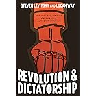 Revolution and Dictatorship: The Violent Origins of Durable Authoritarianism