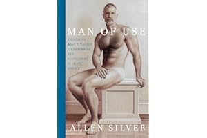 Man Of Use: A sensitive west Texas boy finds purpose and fulfillment in erotic service