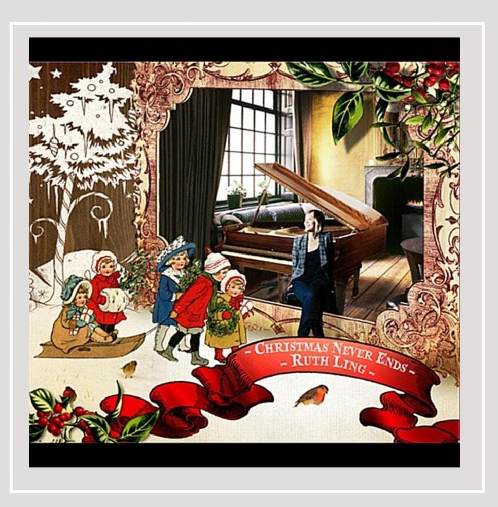 Christmas Never Ends Ruth Ling