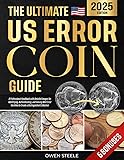 The Ultimate US Error Coin Guide: A Professional