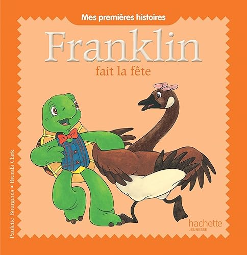 Download FRANKLIN FAIT LA FETE - MES PREMIERS HISTOIR PDF