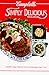 Campbell's Simply Delicious Recipes by 