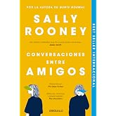 Conversaciones entre amigos / Conversations with Friends (Spanish Edition)