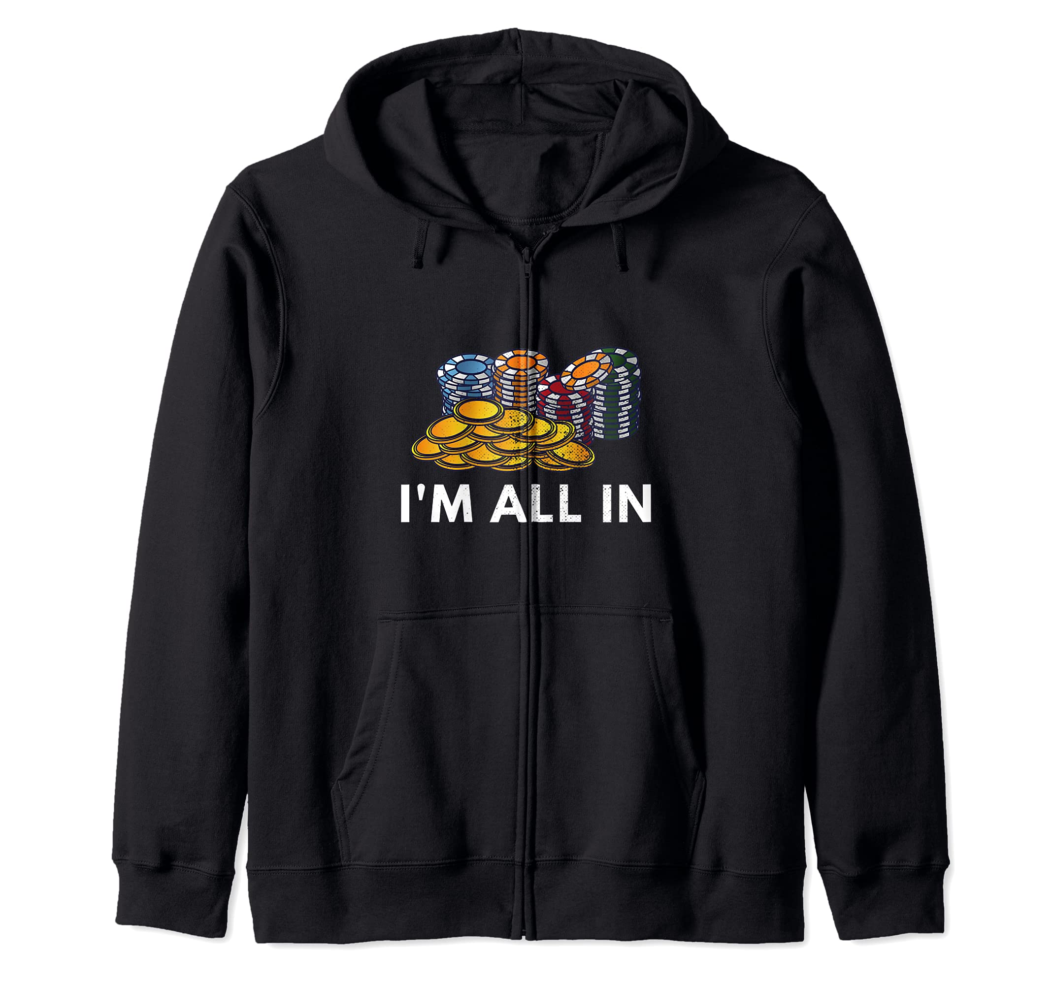 Funny Poker Playing Cards I'm All In Design Poker Zip Hoodie