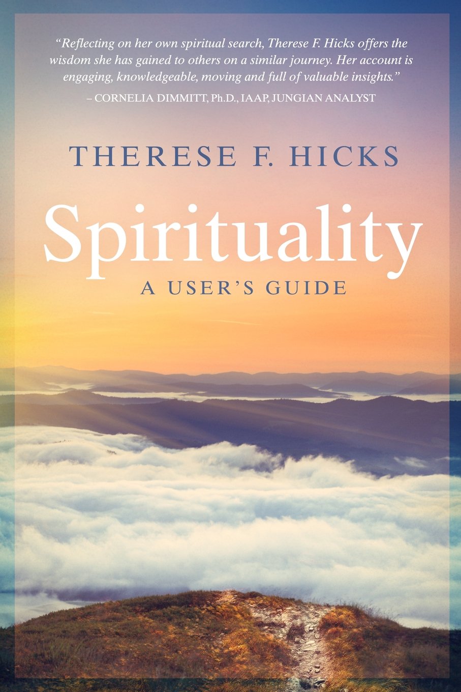 Spirituality A Users Guide Therese F Hicks 9781911013884 - 