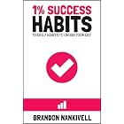 1% Success Habits: 10 Daily Habits to Crush Your Day