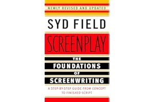 Screenplay: The Foundations of Screenwriting