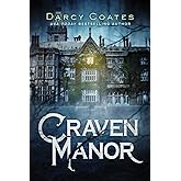 Craven Manor: A Haunted House Horror with Gothic Secrets