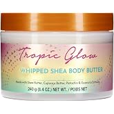 Tree Hut Tropic Glow Whipped Body Butter with Shea Butter, 8.4 Oz | Whipped Shea Body Butter, Long-Lasting Hydration for Soft, Smooth Skin, Essential Body Care, Lightweight Moisturizer