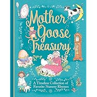 Mother Goose Treasury: A Beautiful Collection of Favorite Nursery Rhymes for Children (Hardcover Storybook Treasury)