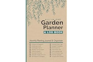 Garden Planner and Log Book: Complete Gardening Journal with Monthly Tasks, Seasonal Plans, Plant profiles, Plot Design, Trac
