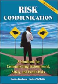 Risk Communication A Handbook For Communicating