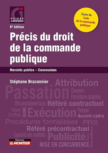 Download Précis du droit de la commande publique : Marchés publics - Concessions (Le moniteur) PDF