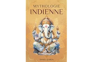 La Mythologie Indienne: Un Guide des dieux et des légendes de l'Inde
