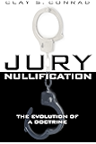 Jury Nullification: The Evolution of a Doctrine