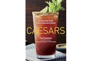 Caesars: The Essential Guide to Your Favourite Cocktail