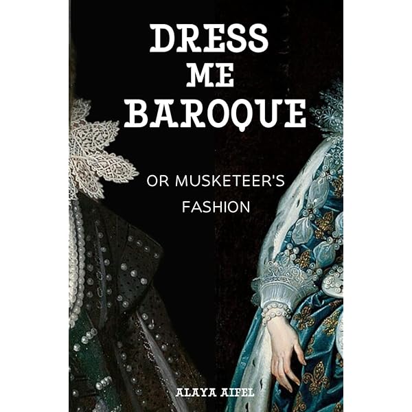 Dress Me Rococo: Women fashion history and modern times (Style and Fashion  Books): Aifel, Alaya: 9798340109033: Amazon.com: Books