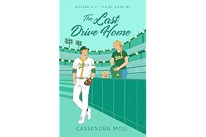 The Last Drive Home (Golden City Series Book 3)