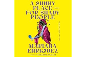 A Sunny Place for Shady People: Stories