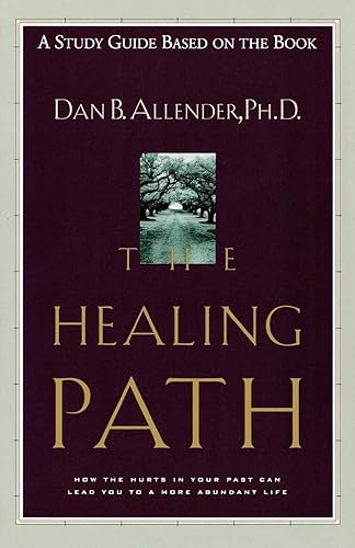Download The Healing Path Study Guide: How the Hurts in Your Past Can Lead You to a More Abundant Life PDF