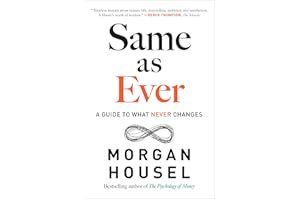 Same as Ever: A Guide to What Never Changes