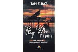 Play me, i'm yours - romance érotique contemporaine: Livre lesbien, roman lesbien (French Edition)