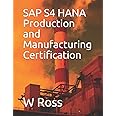 SAP S4 HANA Production and Manufacturing Certification