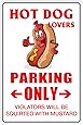 Targa In Metallo Divertente – Hot Dog Lovers Parking Only – 20x30 Cm – Alluminio Resistente Per Interni/Esterni - 2