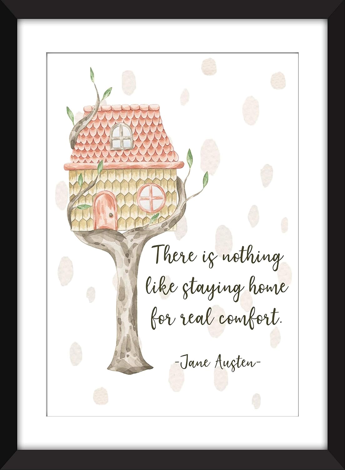 Amazon Com Jane Austen There Is Nothing Like Staying Home For