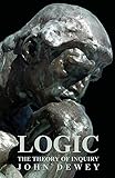Logic - The Theory of Inquiry